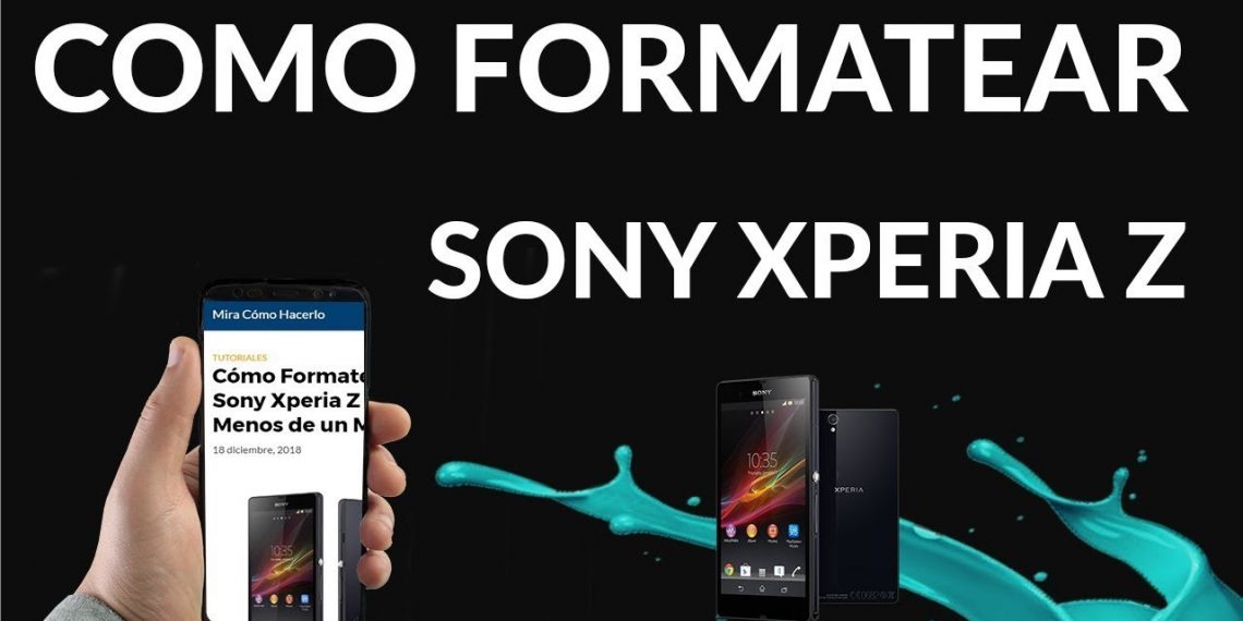 Cómo formatear o hacer hard reset a un Sony Xperia Z Tecnoguia