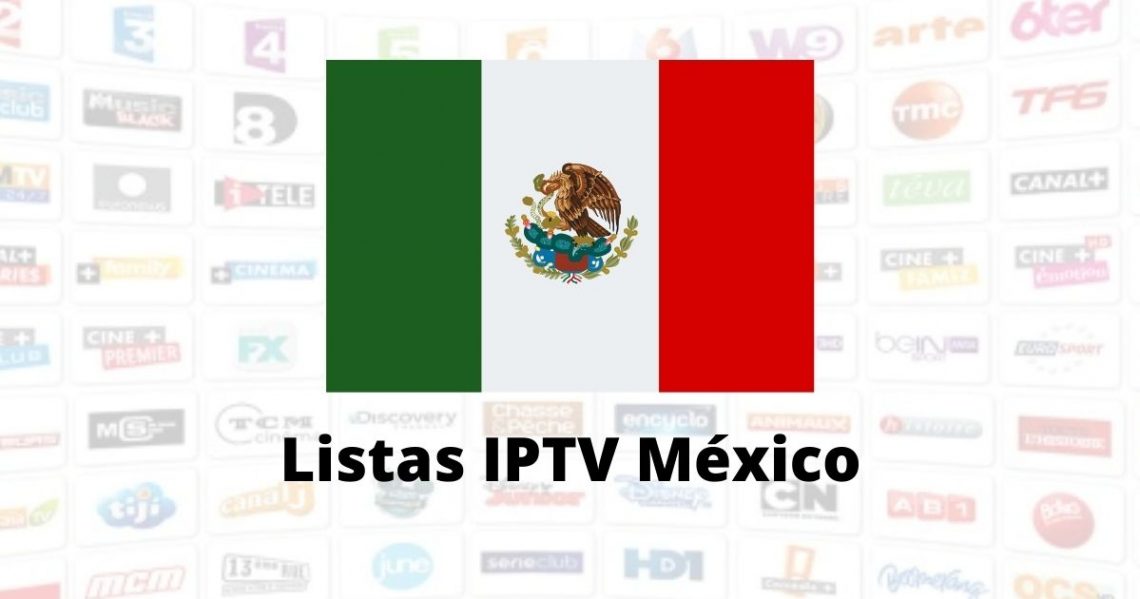 Mejores Listas IPTV México gratis y actualizadas enero 2025