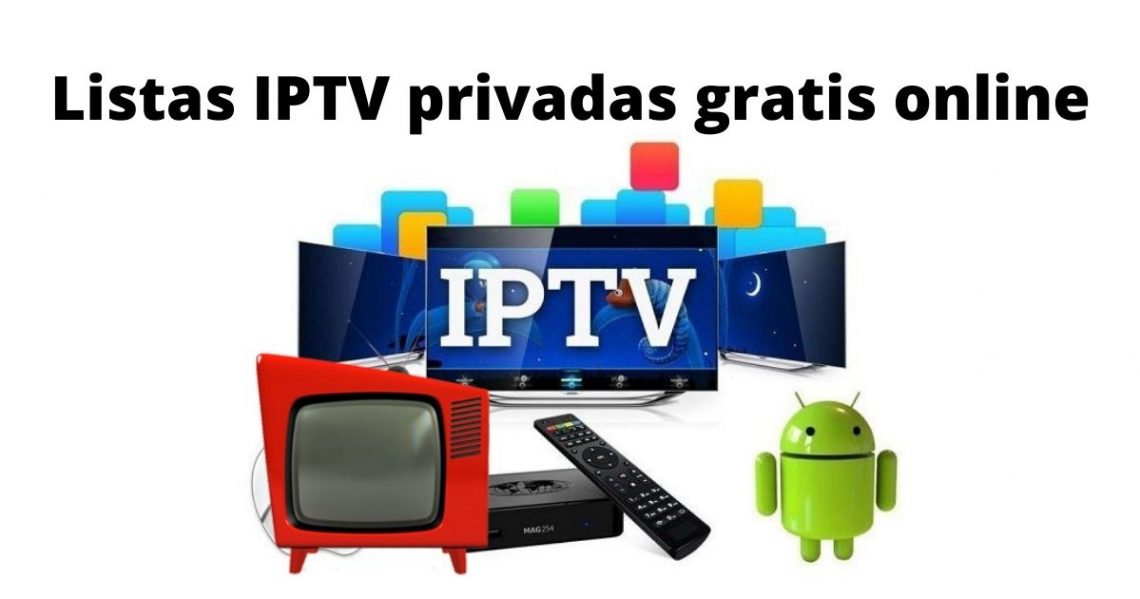 C Mo Conseguir Listas Iptv Privadas Gratis Online En Tecnoguia