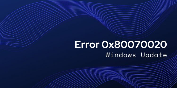 Cómo arreglar el error 0x80070020
