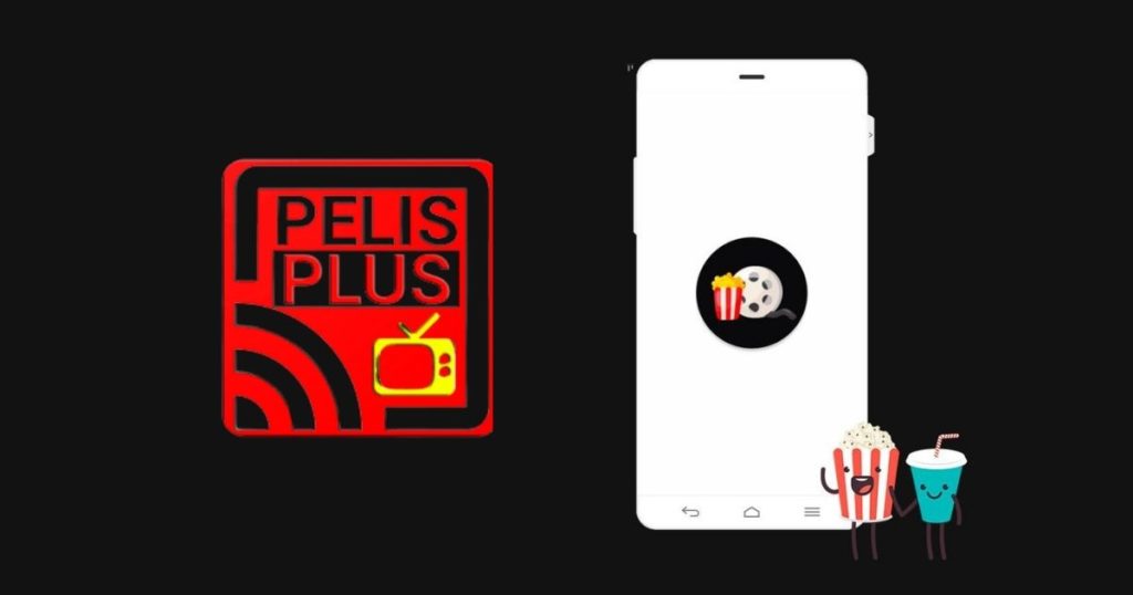 PelisPLUS APK Descargar gratis y cómo instalarla en 2024 Tecnoguia