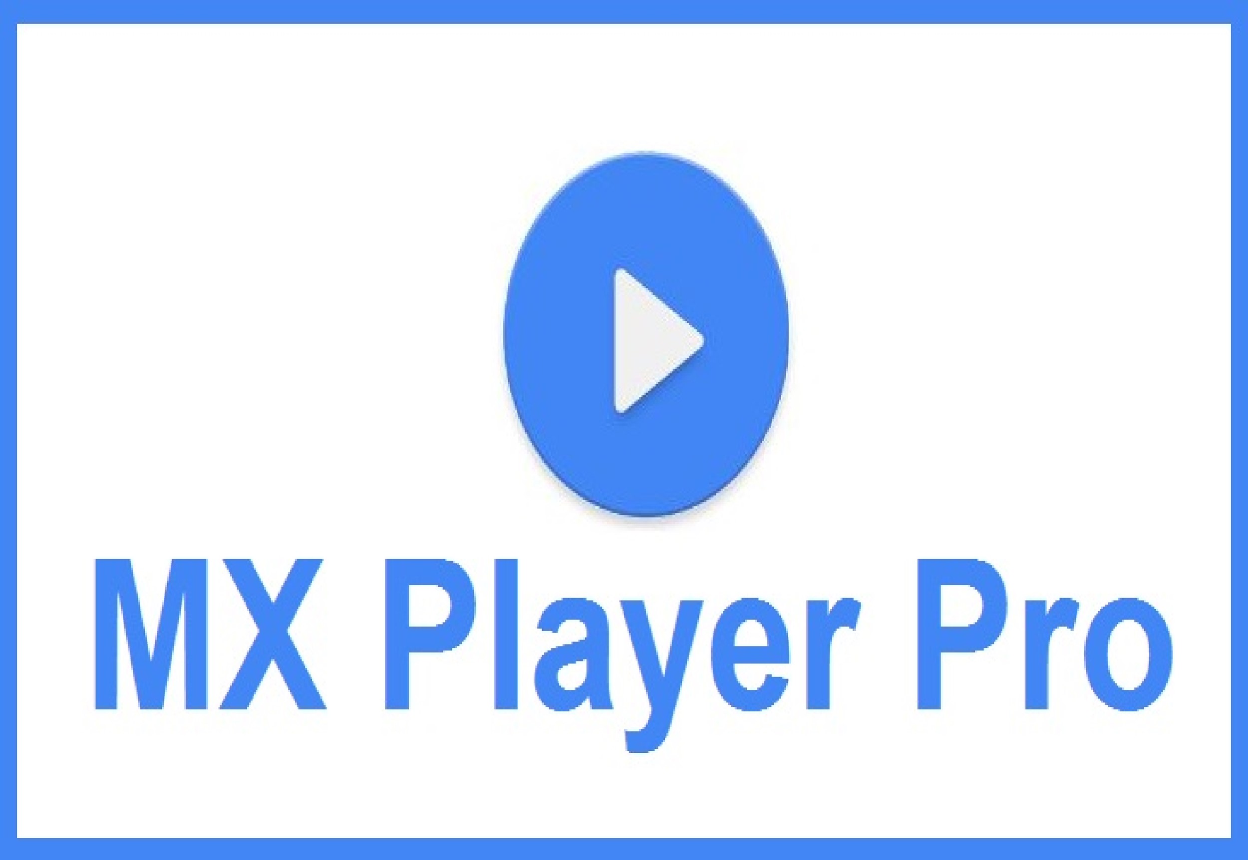 mx player or mx player pro