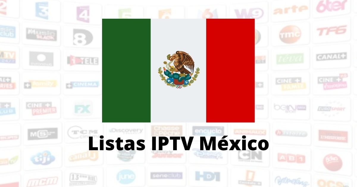 Listas IPTV México