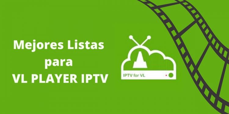 Listas para VL PLAYER IPTV