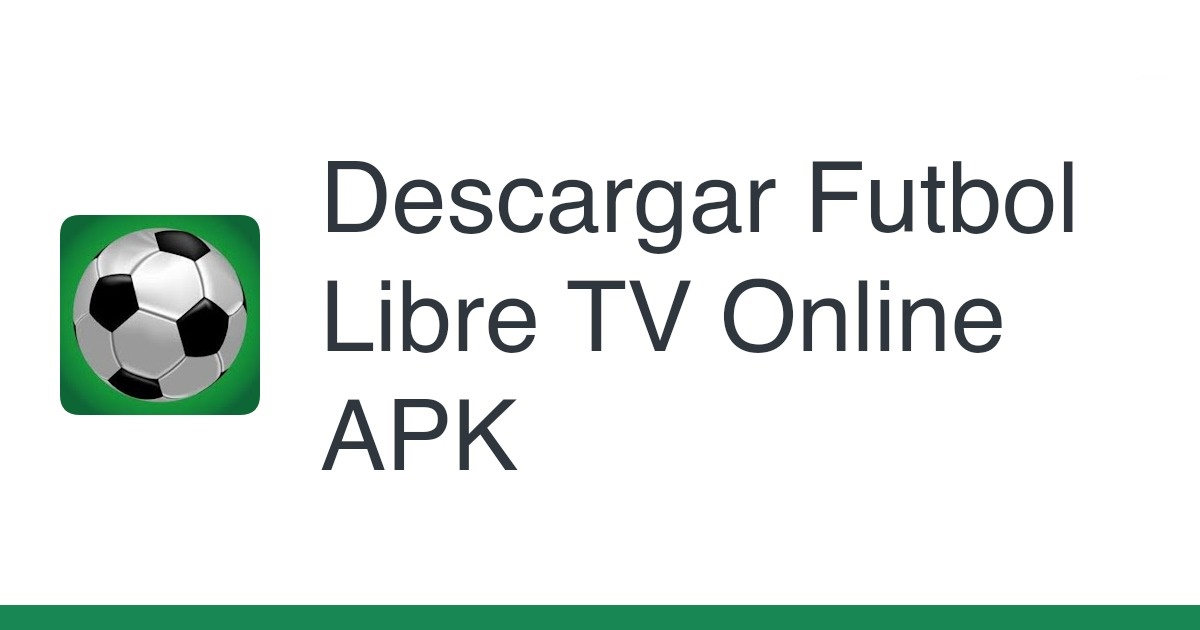 Fútbol Libre TV Cómo ver partido en vivo online