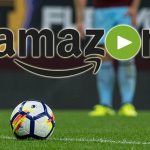 Cómo ver el fútbol en Amazon Prime Video